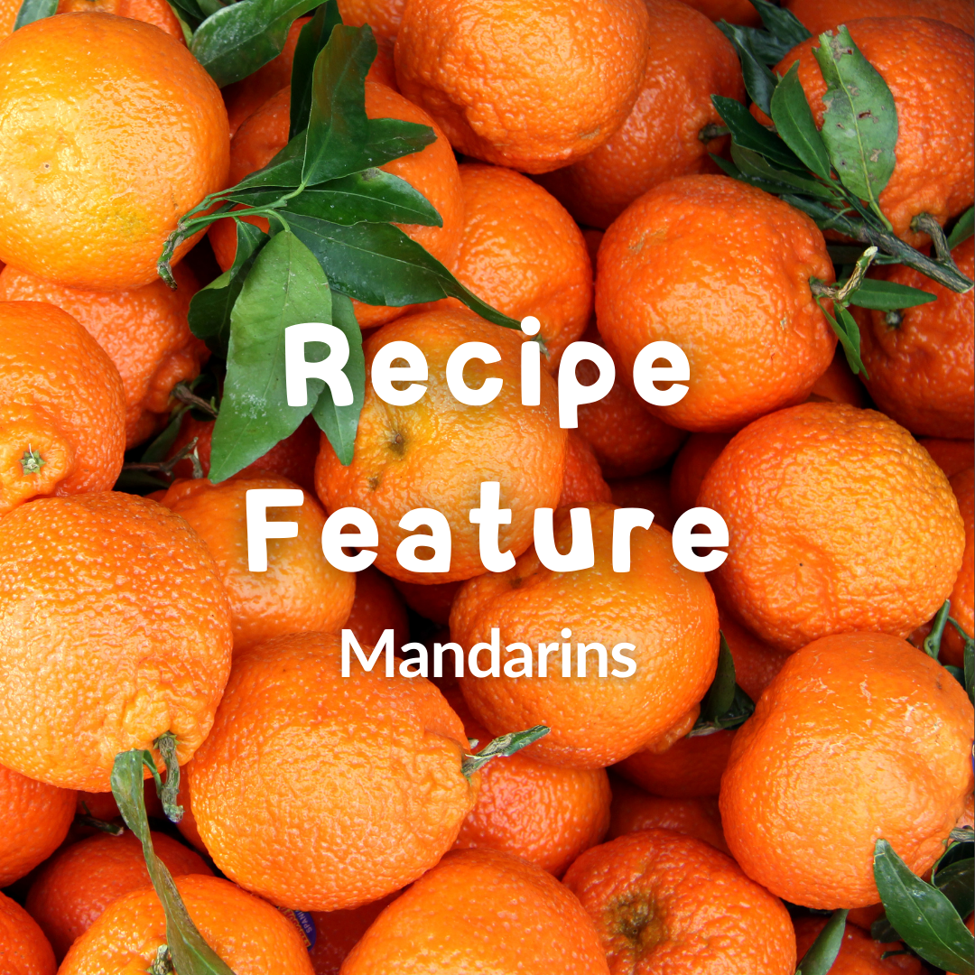 Recipe Feature 🍊 Mandarins