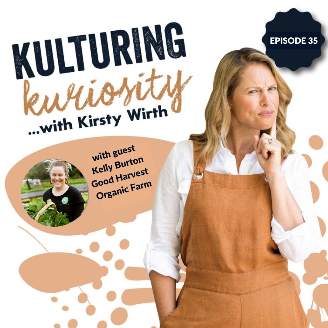 Kulturing Kuriosity Podcast with Kirsty Wirth